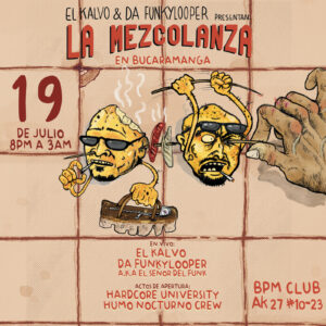 La Mezcolanza - Bucaramanga 19 de Julio
