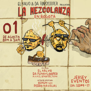 La Mezcolanza - Bogotá 01 De Agosto