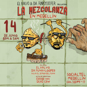 La Mezcolanza - Medellín 14 de Junio