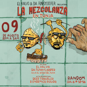 La Mezcolanza - Tunja 09 de Agosto
