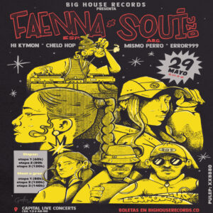 Big House Records Presenta: Faenna x Soui Uno